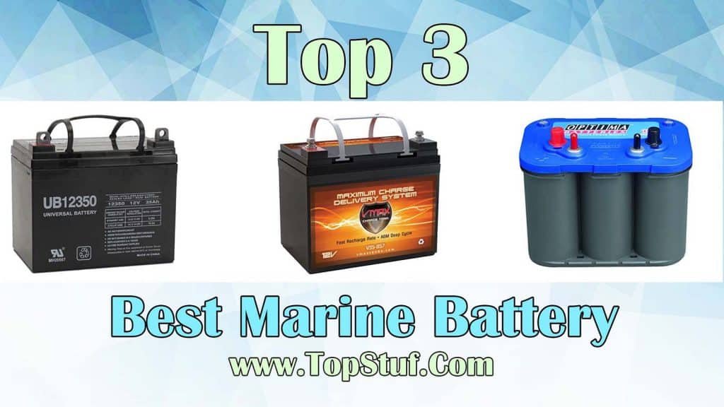 Best Marine Battery Reviews And Quick Buying Guide in 2020