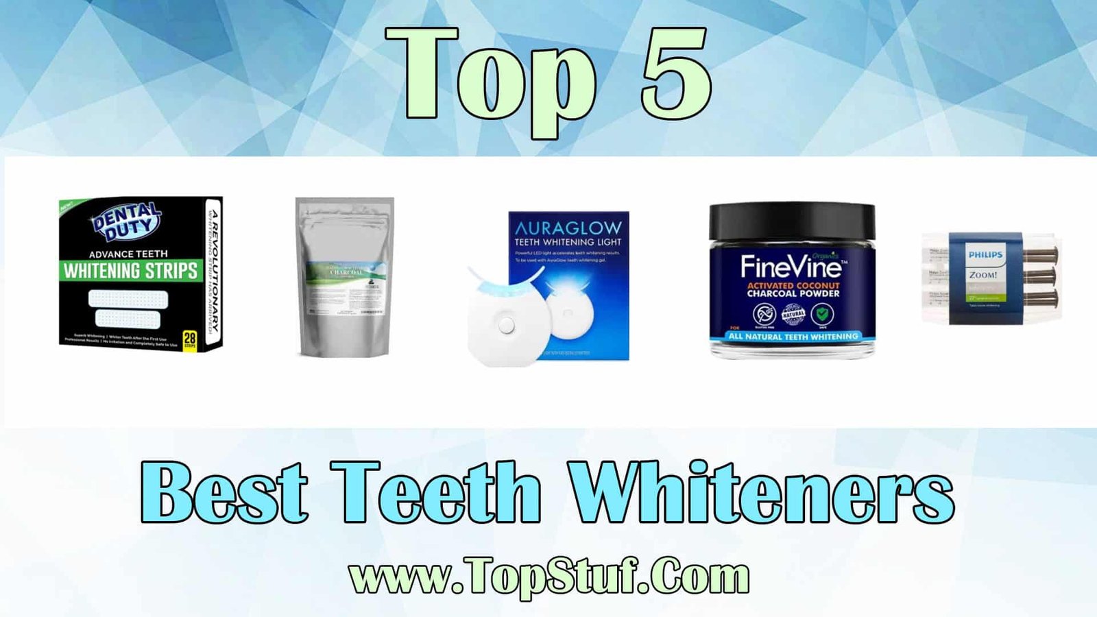 Best Teeth Whiteners 2020 Make your teeth shiny and white