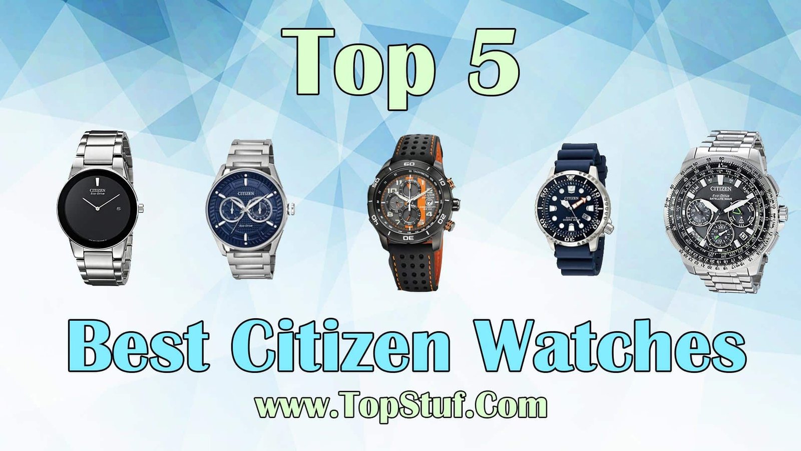 Top 5 Best Citizen Watches - Researched top picks 2020