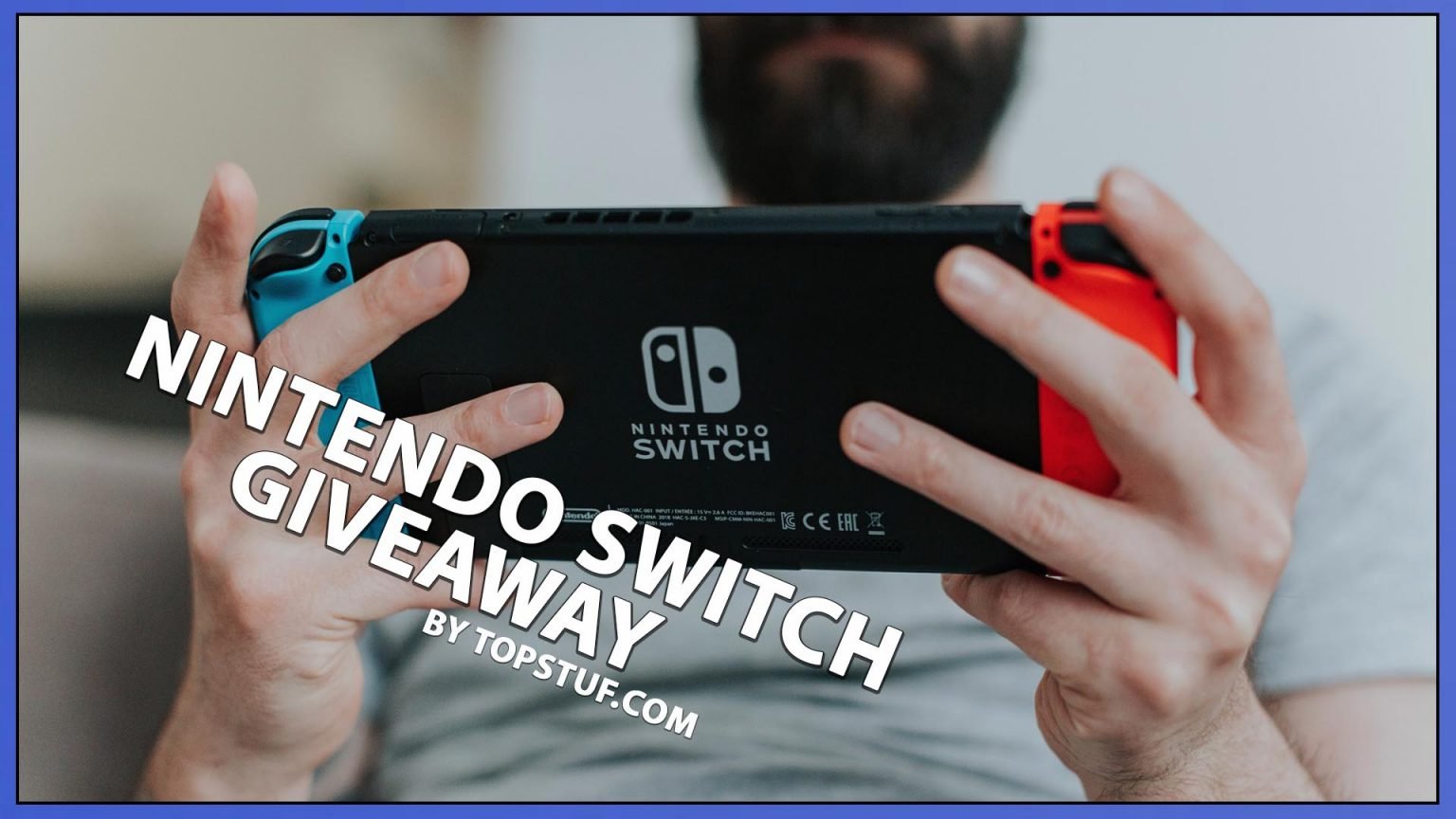 Nintendo Switch Giveaway Free To Participate and Easy To Win